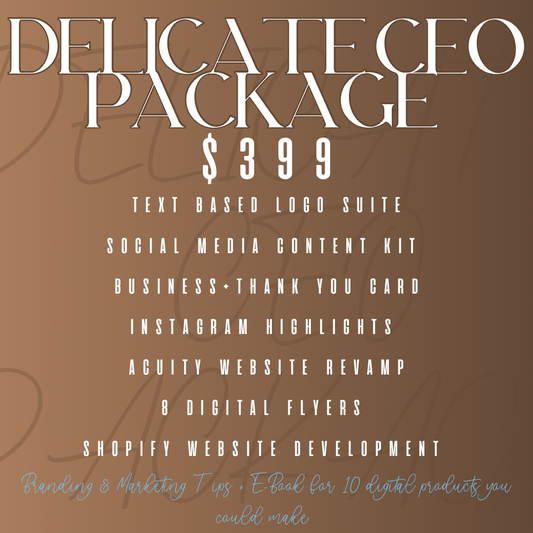 Delicate CEO Package